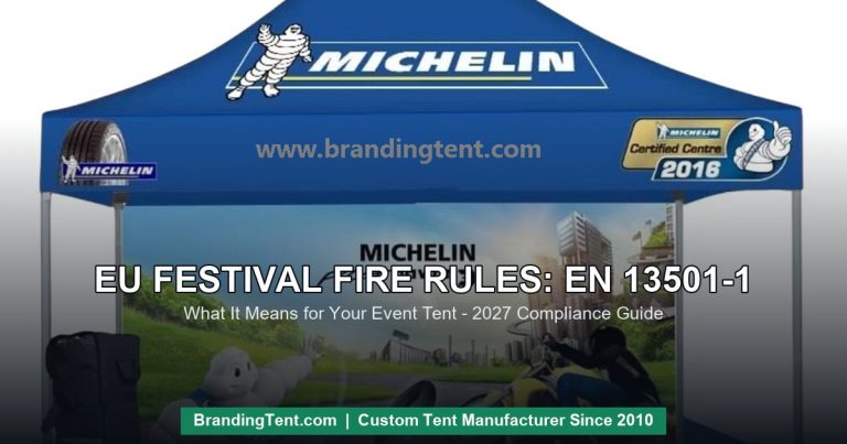Fire-retardant printed event tent at a festival - EU EN 13501-1 compliance guide for event tents
