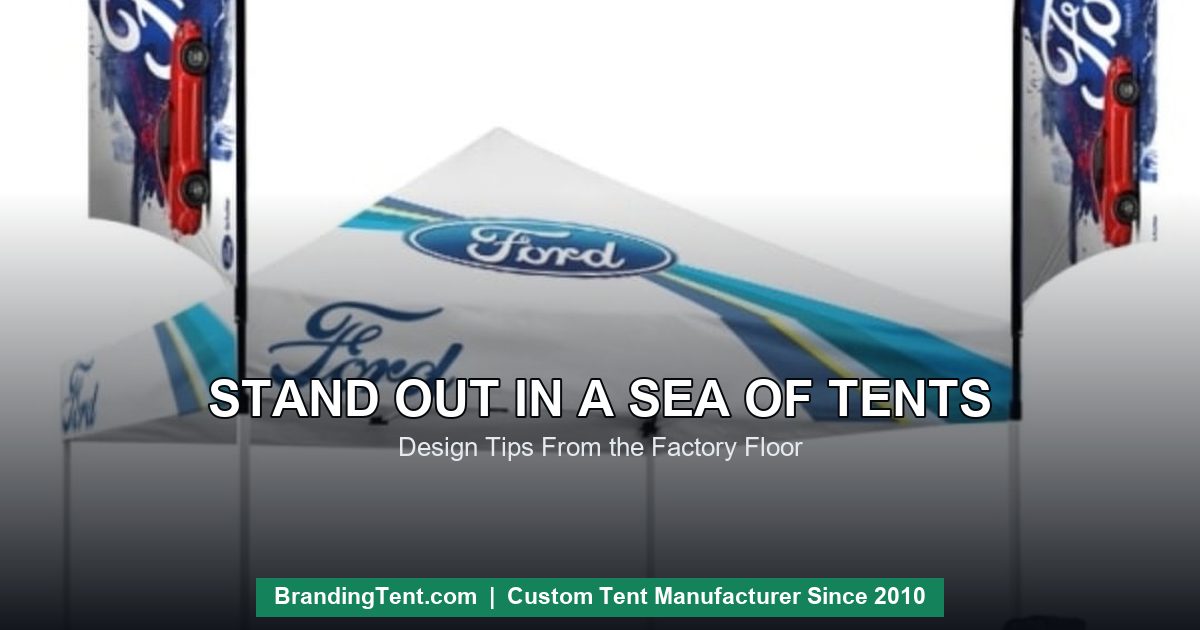 Ford branded blue tent with flags - stand out in a sea of tents